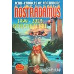 NOSTRADAMUS - 1999-2025 KEHANETLERI - J. C. FONTBRUNE