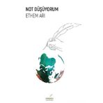 Not Düşüyorum - Ethem Arı