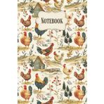 Notebook: Cluck & Pines – A Rustic Chicken-Themed Journal for Farmhouse Lovers