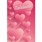 NOTEBOOK FOR WOMEN, HEART NOTEBOOK FOR GIRLS, NUMBERED NOTEBOOK: Girl's secret notebooks - girl's diary, teenage girl's diary, diary book, love notebook - love gift - Heart and love of her life