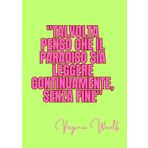 notebook quaderno righe a4 letterario frase Virginia Woolf ideale per Scuola o scrittura (I quaderni degli scrittori)