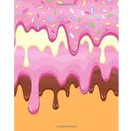 Noteobook: donut dripping glaze. Seamless Notebook 100 pages (Composition Book Journal) (8" x 10" Large Size)