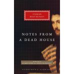 Notes From a Dead House - Fyodor Dostoevsky