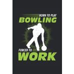 Notizbuch : Bowling, Bowler, Pins, Strike,: 120 Seiten liniert - Notizbuch, Skizzenbuch, Tagebuch, To Do Liste, Zeichenbuch, zum planen, organisieren und notieren.