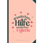 Notizbuch - Danke für die Hilfe im FSJ - Geschenk Frauen: Notizheft im A5 Format mit 120 blanko Seiten - Geschenkidee für die beste FSJlerin - wunderbare Hilfe - wunderbare FSJlerin