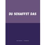 Notizbuch "Du schaffst das – Jeden Tag ein Schritt weiter"