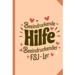 Notizbuch Freiwilligendienst Geschenk - FSJ Notizblock: Notizen eines FSJlers, der beeindruckende Hilfe geleistet hat -Danke sagen mit diesem wundervollen Geschenk