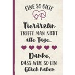 Notizbuch Tierärztin: A5 Buch liniert für Tierärztinnen Geschenk als Dankeschön für beste Tieraerztin in Tierarztpraxis praktisches Notizheft Geschenkidee ein Danke dem Tierarzt in Tiermedizin
