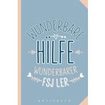 Notizheft FSJ - ca. DIN A5 -Geschenk für Freiwilligendienst: Wunderbare Hilfe. Wunderbarer FSJler - Danke für die tolle Arbeit - Notizheft zum Verschenken