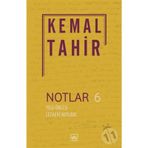 Notlar 6 1950 Öncesi Cezaevi Notları - Kemal Tahir