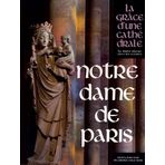 Notre-Dame de Paris : La grâce d'une cathédrale by André Vingt-Trois (2012-10-04)