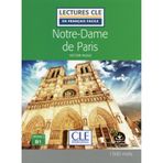 Notre-Dame de Paris - Niveau 3/B1 - Lecture CLE en francais facile + Audio