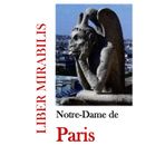 NOTRE-DAME DE PARIS: Revue LIBER MIRABILIS 146