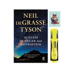 Nova Kitap Acelesi Olanlar İçin Astrofizik- Neil Degrasse Tyson-Sarı Fosforlu Kalem-Not Defteri Set