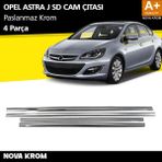 Nova Krom Opel Astra J Sd Krom Cam Çıtası 4 Prç 2012-2020