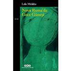 Nova Roma'da Gece Güneşi - Lale Müldür