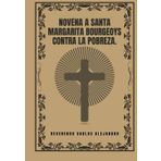 Novena a Santa Margarita Bourgeoys contra la pobreza.