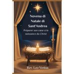 Novena di Natale di Sant'Andrea: Prepara il tuo cuore per la nascita di Cristo