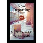 Now Departing--Large Print (Sister Station)