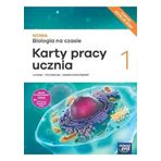 Nowa Biologia na czasie 1 Karty pracy ucznia Zakres podstawowy Edycja 2024: Liceum Technikum