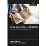 Nowa era nanoelektroniki