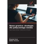 Nowa granica: strategie dla polączonego świata