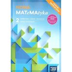 NOWA MATeMAtyka 2 Podręcznik Zakres podstawowy: Liceum Technikum