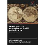 Nowa polityka gospodarcza Indii i globalizacja