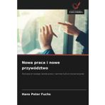 Nowa praca i nowe przywództwo