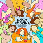 NOWA RODZINA Bajka o adopcji dla najmlodszych, Bajko-terapia, trauma, emocje, nowy poczatek