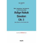 Nüfus - Kamulaştırma - İmar Davaları İle İcra İflas Kanununa İlişkin Asliye Hukuk Davaları C: 3 (Dava Dilekçesi Ve Karar Örnekleri Ekli) Aydın Tekdoğan 4. Baskı, Şubat 2025