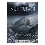 Nuh Tufanı - Walter C. Pitman william b f ryan Ümit Türkoğulları Feryal Halatçı