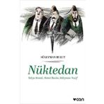 Nüktedan - Yahya Kemal, Ahmet Rasim, Süleyman Nazif - Süleyman Bulut