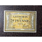 Numsimatik Alman Reich Dönemi Acil Durum Parası Deutschland Notgeld Bayreuth 25 Pfennig Kağıt Para Schein Çil Altı - Ça (About Uncirculated Au)
