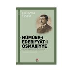 Nümune-i Edebiyat-ı Osmaniyye - Ebüzziya Tevfik