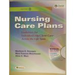 Nursing Care Plans: Guidelines for Individualizing Client Care Across the Life Span
