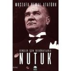 Nutuk Gençler için Fotoğraflarla-Mustafa Kemal Atatürk