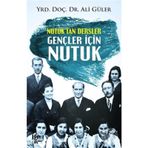 Nutuk'tan Dersler - Gençler İçin - Nutuk - Ali Güler