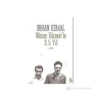 NÂZIM HIKMET´LE 3,5 YIL - ORHAN KEMAL
