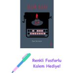 O Aşk Dinmedi (Ciltli) + Yapışkanlı Not Kağıdı - Hayır