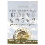 O Bir Pertevniyalli - Nevzat Başar