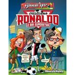 O Bir Süperstar: Cristiano Ronaldo - Hüseyin Keleş