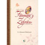 O FATIMATÜ'Z ZEHRA'DIR - GENEL