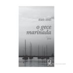 O GECE MARINADA - ESEN ONAT