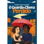 O Guarda-chuva perdido: A virada da sorte