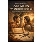 O Humano que Não Pode Estar Só: Arquitetura, Limite e Alteridade em Gênesis 2