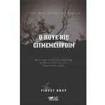 O Köye Hiç Gitmemeliydim - Fikret Onay
