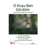 O Kuşu Ben Gördüm - Pegem Akademi Yayıncılık