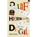 O Laf Hemingway'in Değil - Garson O'Toole
