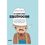 O livro dos equivocos. Voce consegue encontrar o que esta diferente (Em Portugues do Brasil)